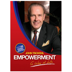 Empowerment: A Way of Life by John Tschohl book cover